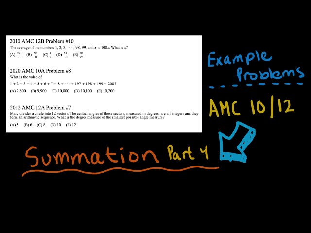 Summation (Part 4): AMC 10/12 Example Problems