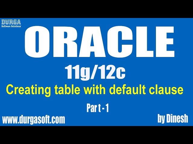 Oracle || Creating table with default clause Part -1 by Dinesh