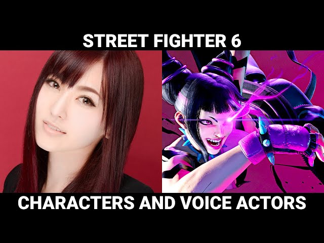 Street Fighter 6 | Characters and Voice Actors (English and Japanese)