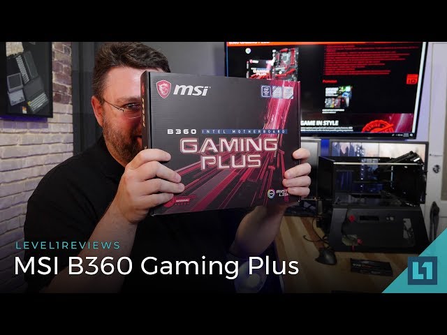 MSI B360 Gaming Plus Motherboard Review + Memory Test + Linux Test