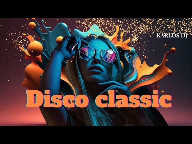 DISCO CLASSIC MIX-KARLOS DJ