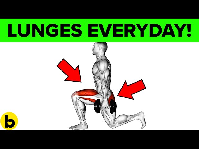 Do Lunges Every Day And See What Happens To Your Body