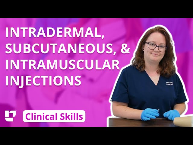 Intradermal, Subcutaneous, and Intramuscular Injections: Clinical Nursing Skills | @LevelUpRN​