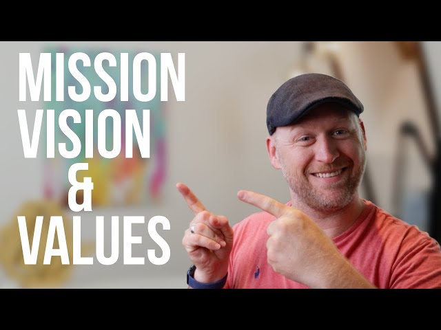 How To Use Mission, Vision, And Values As Marketing Tools In 2021