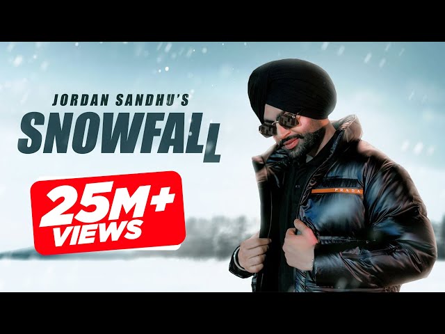 Jordan Sandhu : Snowfall (Official Video) Desi Crew | Bunty Bains | Latest #punjabisong 2022