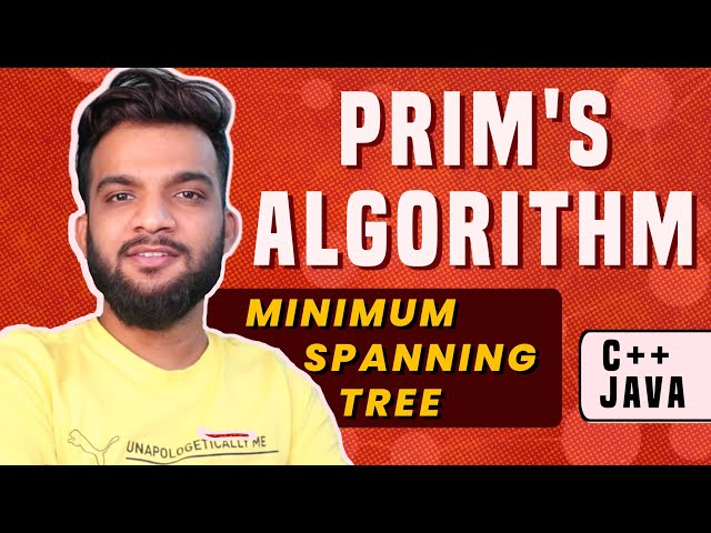 G-45. Prim's Algorithm - Minimum Spanning Tree - C++ and Java