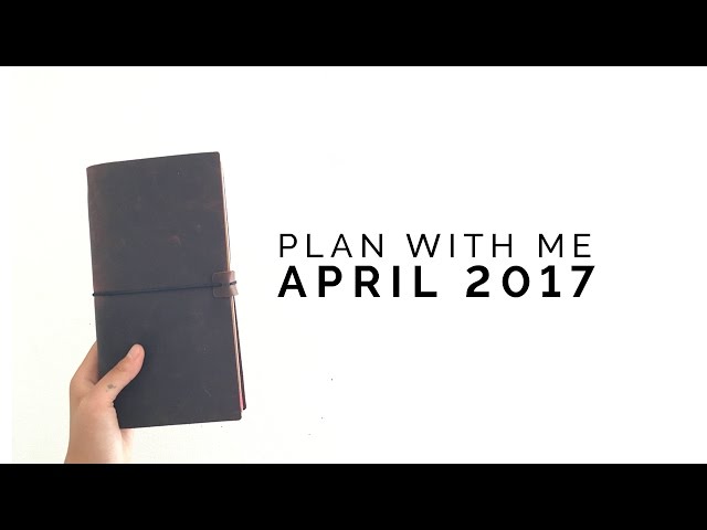 traveler's notebook plan with me 💛 april 2017