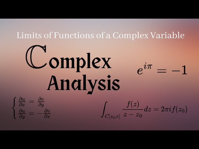 Limits of Functions of a Complex Variable