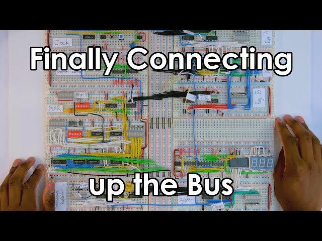 Connecting Everything to the Bus | 8 Bit CPU