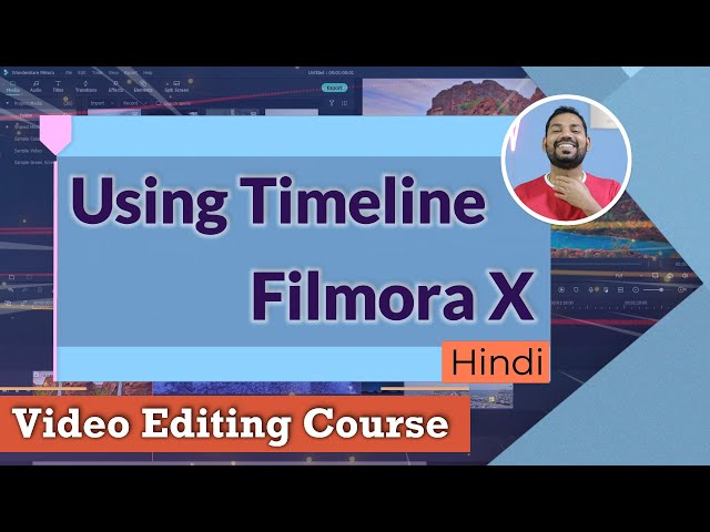 Using Timeline in Filmora X (HINDI)