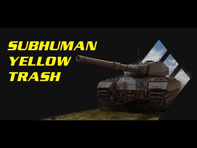 World of Tanks - Yellow Subhuman Trash