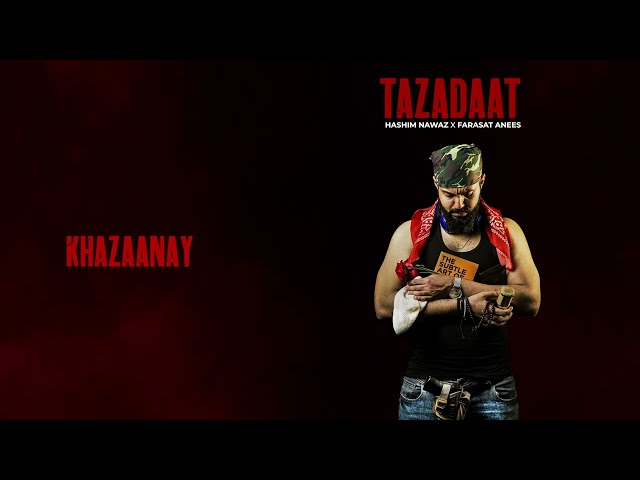 Hashim Nawaz, Farasat Anees - KHAZAANAY (Official Audio) | TAZADAAT