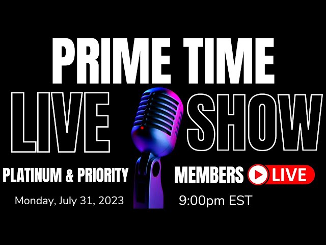Prime Time Platinum & Priority LIVE Show: OMG!