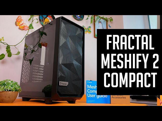 💎Fractal Meshify 2 Compact - one of the best compact MESH cases!