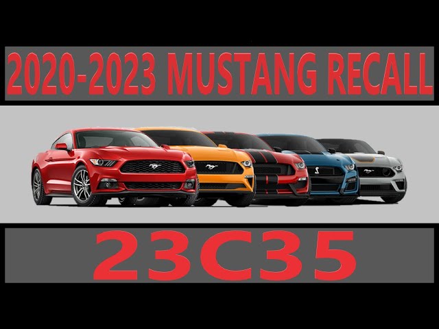 2020-2023 Ford Mustang Brake Recall 23C35