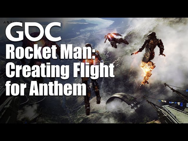 Rocket Man: Creating Flight for Anthem
