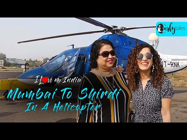 I Took My Mother To Shirdi In A Helicopter & Reached In Just 50 Mins | Curly Tales