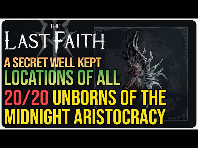 All Unborn of The Midnight Aristocracy The Last Faith – A Secret Well Kept