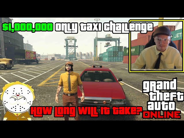 Can We Get To $1,000,000 Using Only The Taxi In GTA Online? How Long Will It Take?