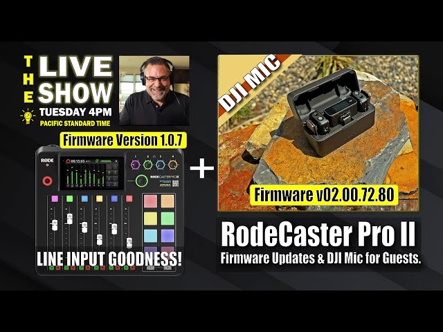 RodeCaster Pro II and DJI Mic Firmware Updates and Integration