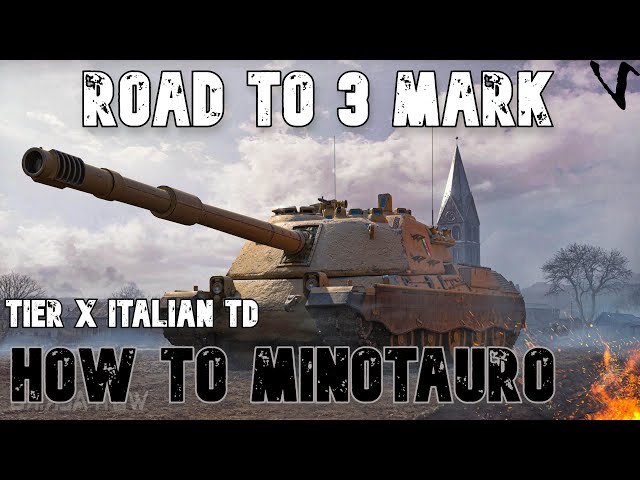 How To Controcarro 3 Minotauro: Road To 3rd Mark: World of Tanks Modern Armor