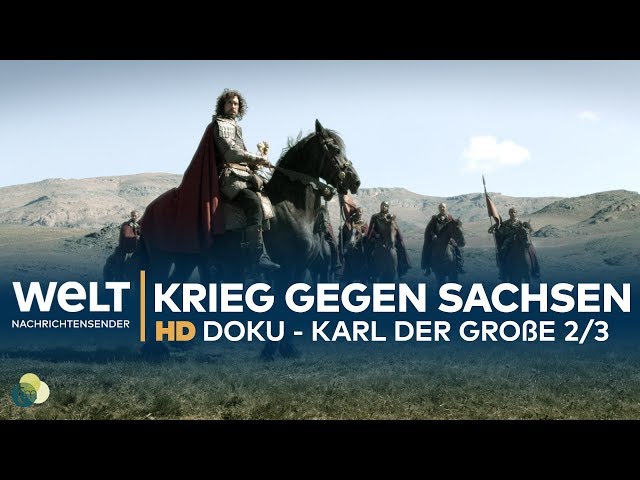 Karl der Große - Krieg gegen die Sachsen (2/3) | HD Doku-Drama