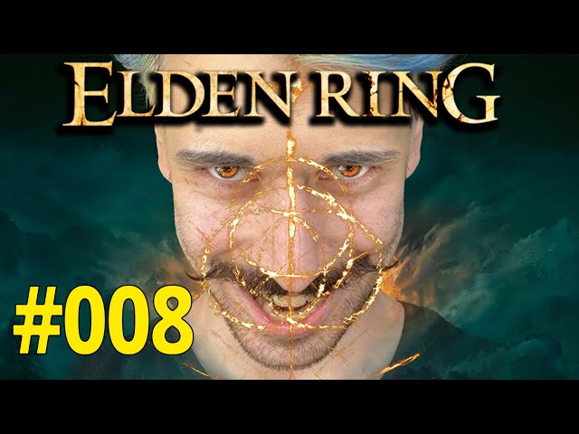 | keinpart2 | spielt Elden Ring #008 Halbmenschen-Herrscher