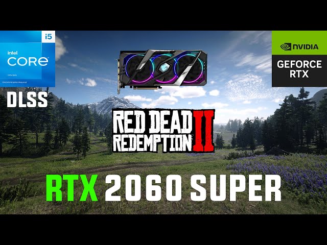 Red Dead Redemption 2 RTX 2060 SUPER (All Settings Tested 1080p DLSS)
