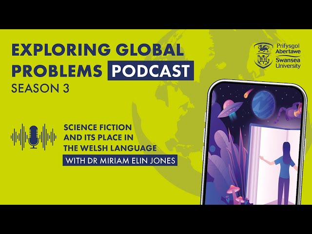 Exploring Global Problems with Dr Miriam Elin Jones | S3 E10 (English)