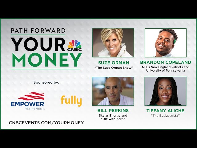 Suze Orman, The Budgetnista & More At CNBC's Your Money Summit