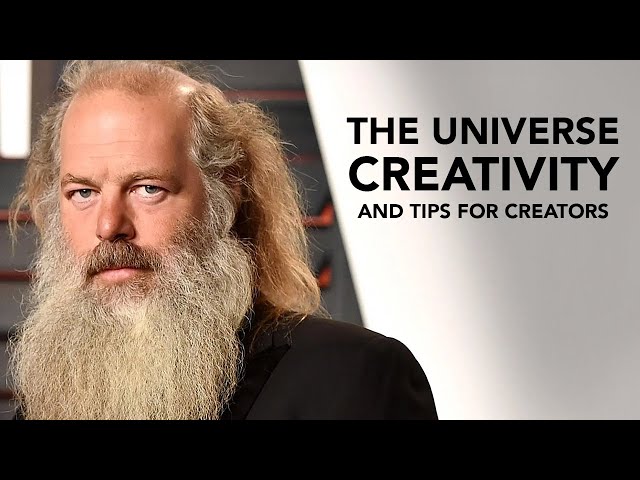 Rick Rubin on Creativity and the Universe