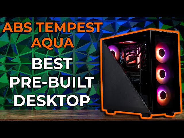 Best Pre-Built Gaming Desktop - ABS Tempest Aqua - Check Out The Tech