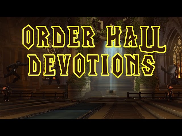 Order Hall Devotions - World of Warcraft Legion Music