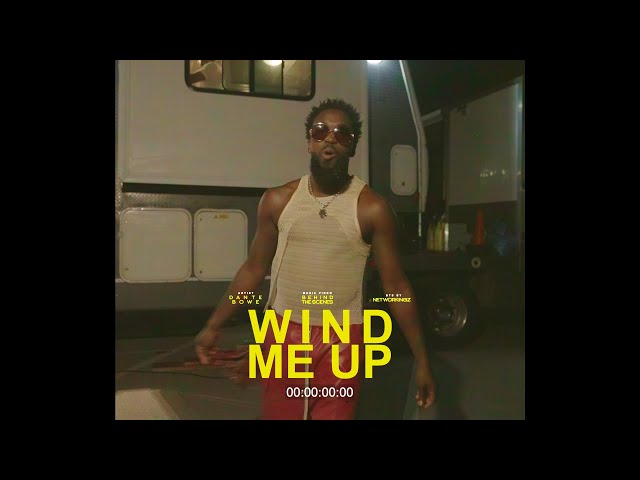Dante Bowe - Making of the Video “Wind Me Up"
