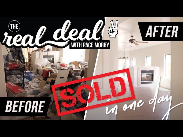 The Hoarder's House Sold in One Day!  The Real Deal with Pace Morby