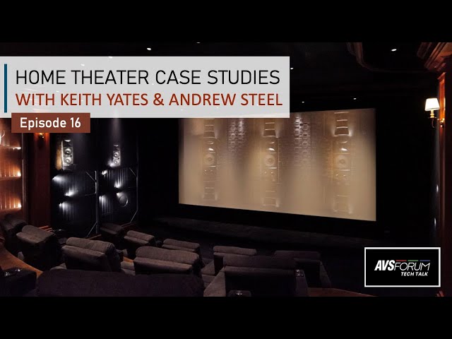 AVS Forum Tech Talk with Scott Wilkinson Episode 16: Keith Yates Designs Theaters