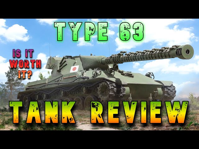 Type 63 Is It Worth It? Tank Review ll Wot Console - World of Tanks Modern Armor