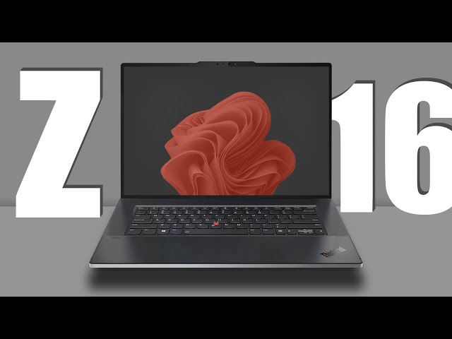 Lenovo ThinkPad Z16 Review - Almost Perfect