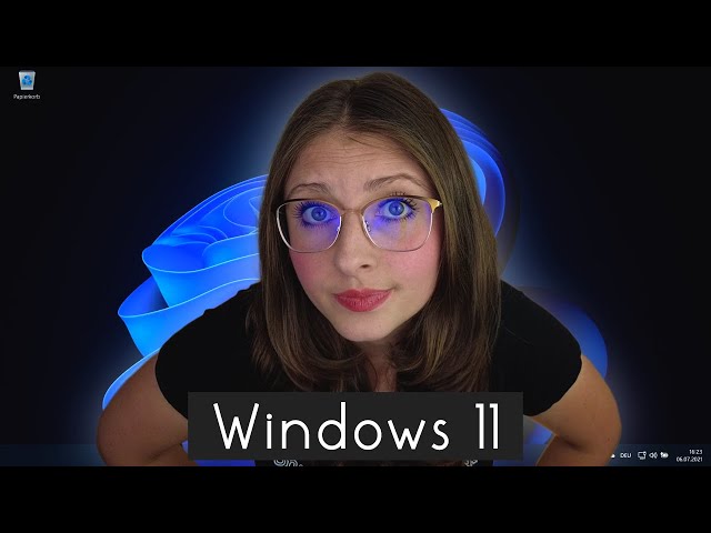 Windows 11 im ersten Eindruck: Neues Design und spannende Funktionen?