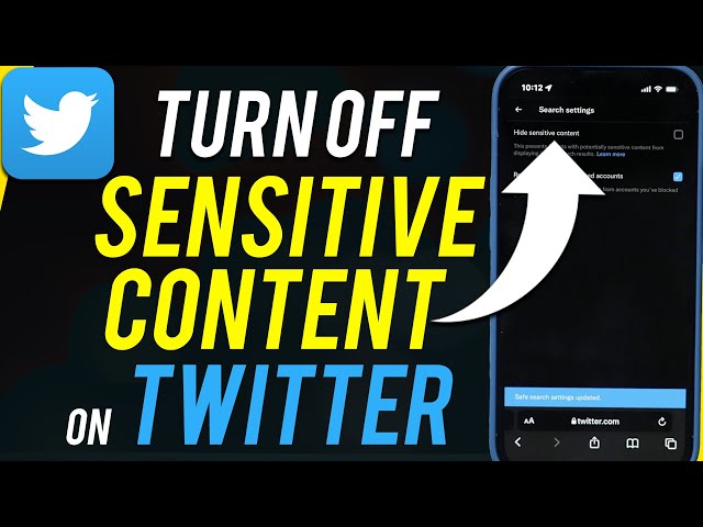 How To Turn Off Twitter Sensitive Content Setting