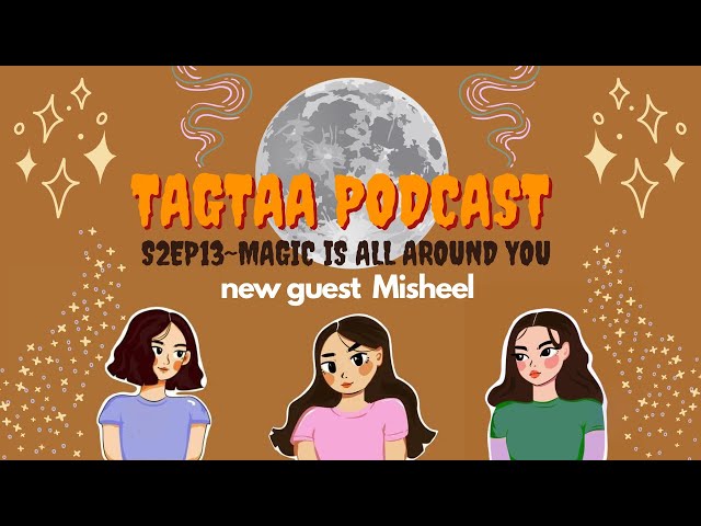 Tagtaa Podcast S2EP13 - Zochin zuraach Misheel | Bidnii  dald yrtunts 🔮🧿🪬