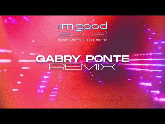 David Guetta & Bebe Rexha - I'm Good (Blue) [Gabry Ponte remix] VISUALIZER