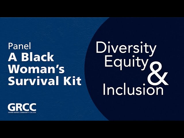 Black History Month Virtual Panel: A Black Woman's Survival Kit