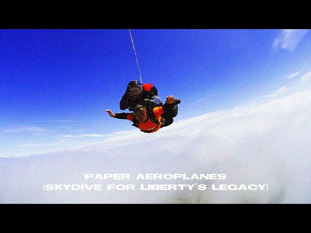 Everyone You Know - Paper Aeroplanes (Skydive For Liberty's Legacy)