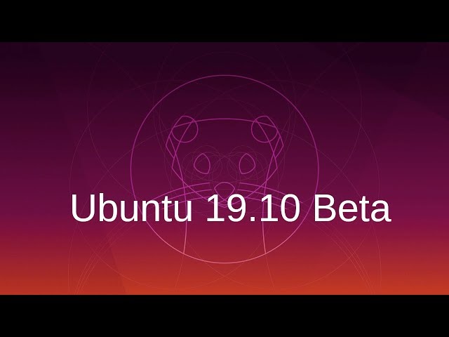 Ubuntu 19.10 Beta First Impressions