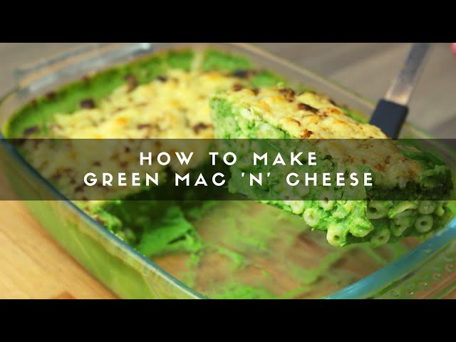 How to Make Green Mac 'N' Cheese
