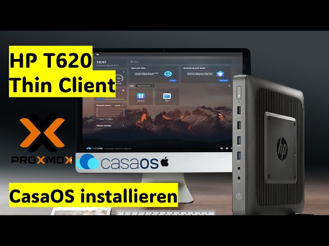 HP T620 Thin Client - CasaOS installation