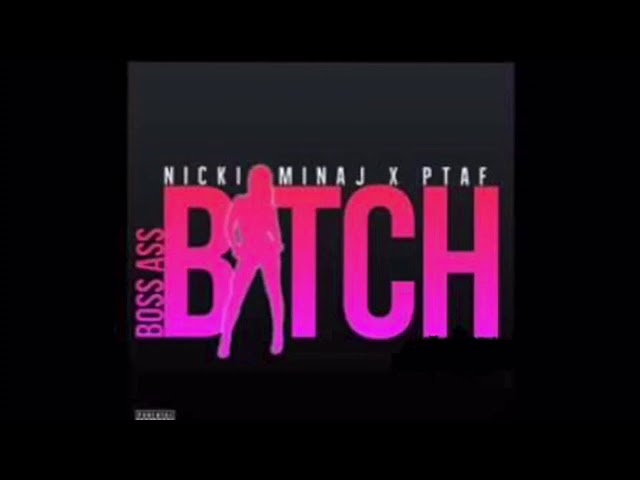 Nicki Minaj - Boss Ass Bitch - 1 Hour