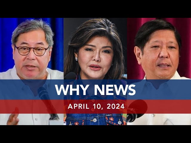 UNTV: WHY NEWS | April 10, 2024