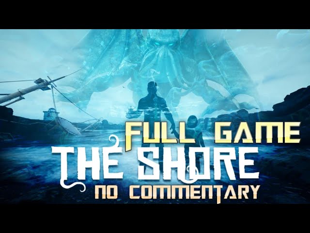 The Shore | Full Game Walkthrough | No Commentary
